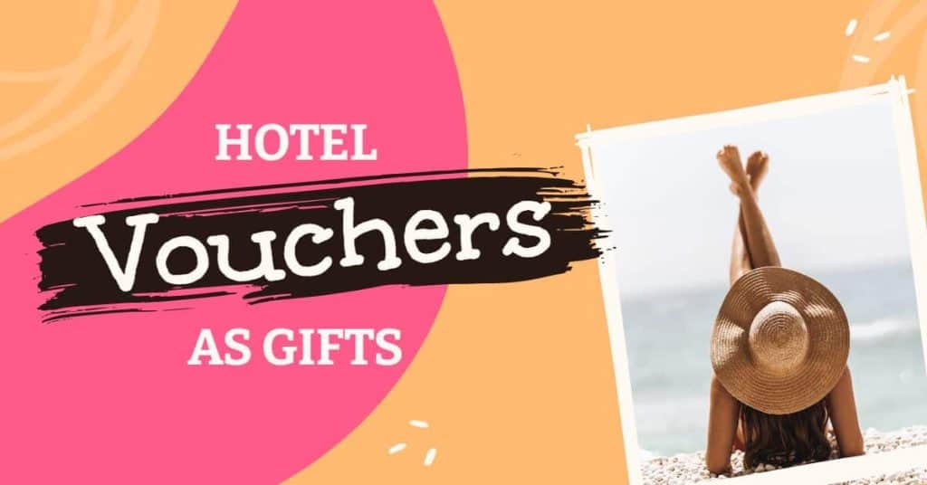 hotel vouchers as gifts